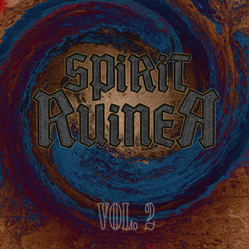 Spirit Ruiner : Vol. 2